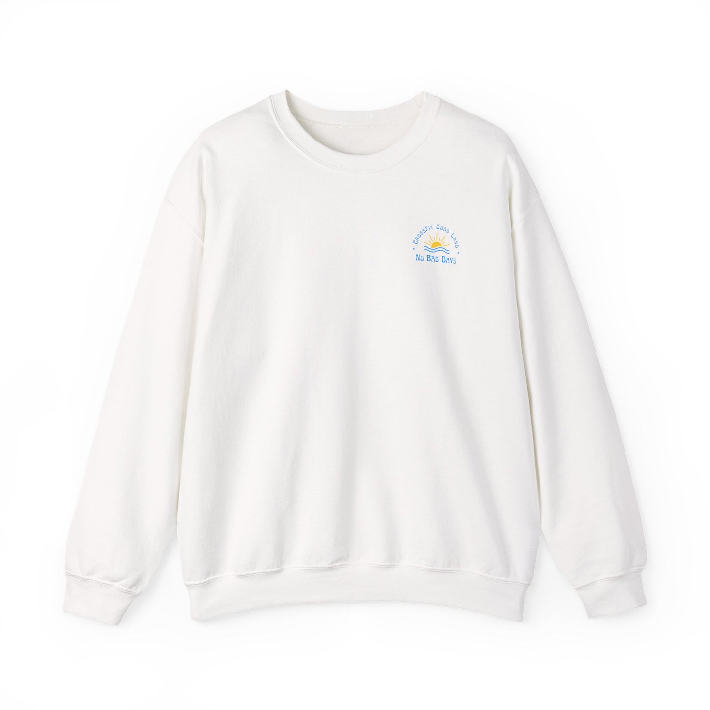 No Bad Days Crewneck Sweatshirt