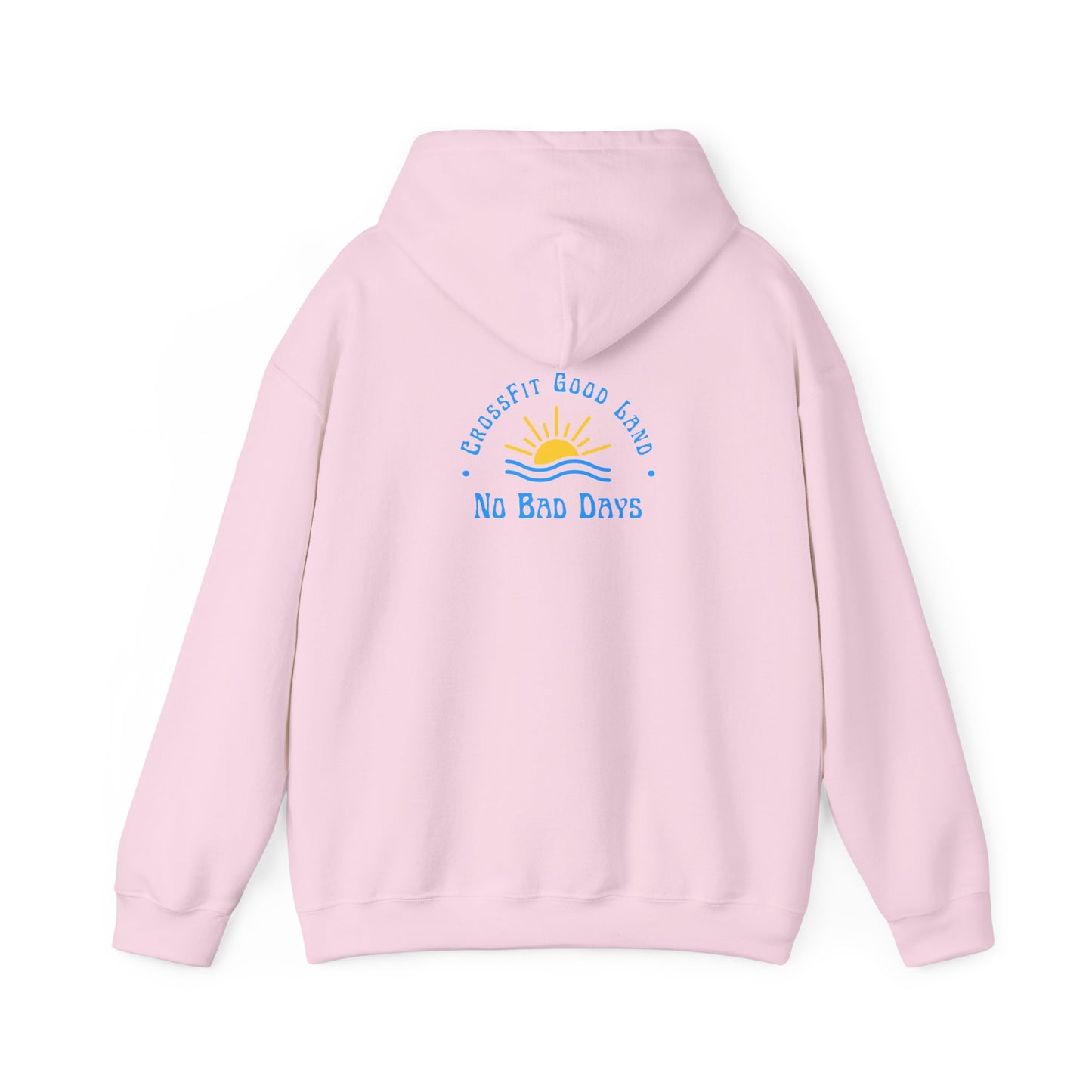 No Bad Days Hoodie Sweatshirt