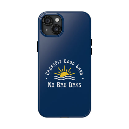 No Bad Days Tough Phone Case
