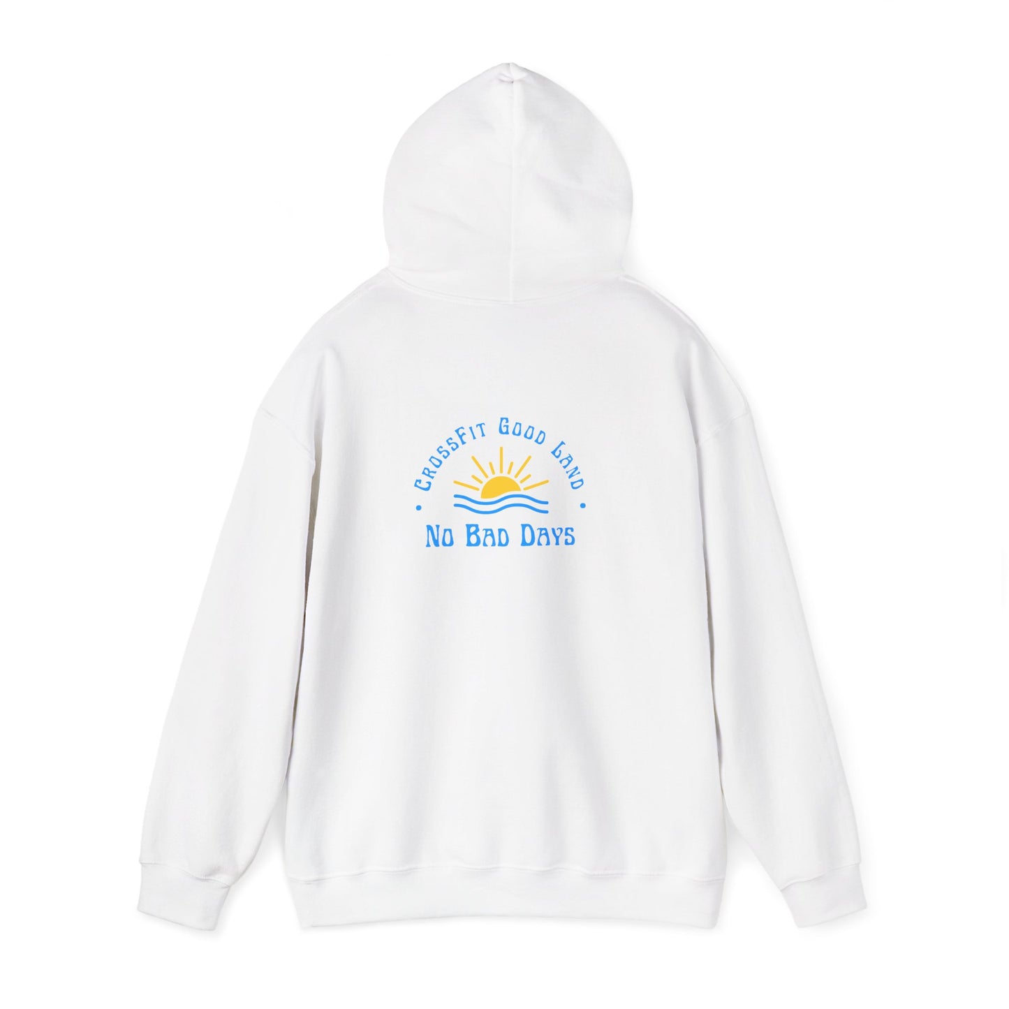 No Bad Days Hoodie Sweatshirt