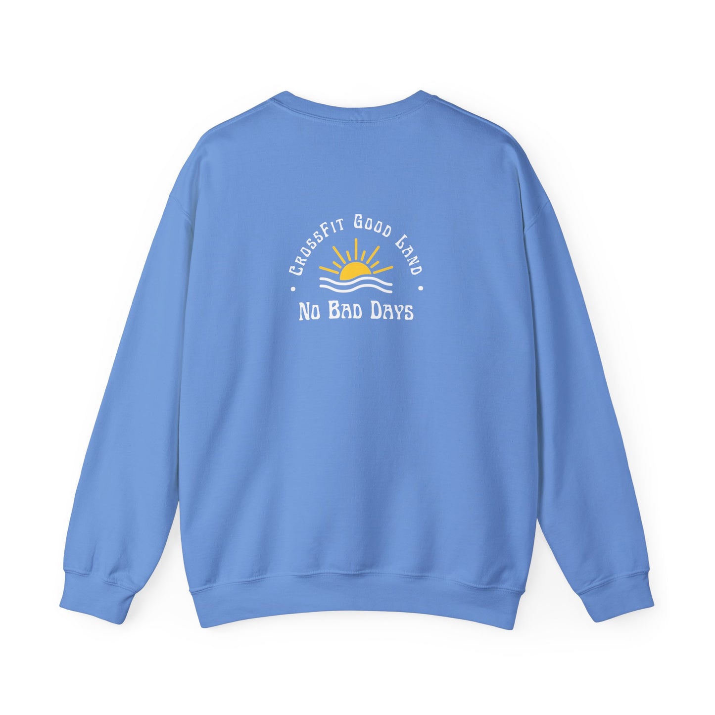 No Bad Days Crewneck Sweatshirt
