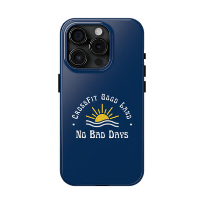 No Bad Days Tough Phone Case