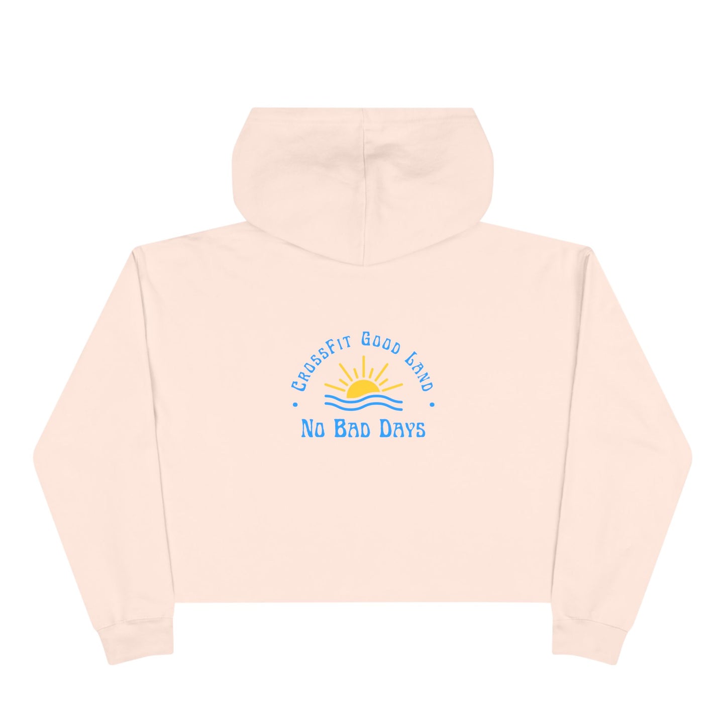 No Bad Days Crop Hoodie