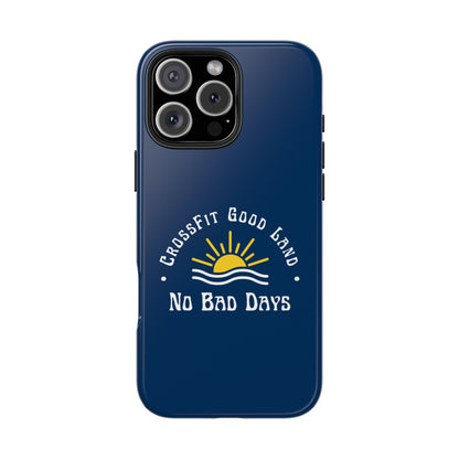 No Bad Days Tough Phone Case