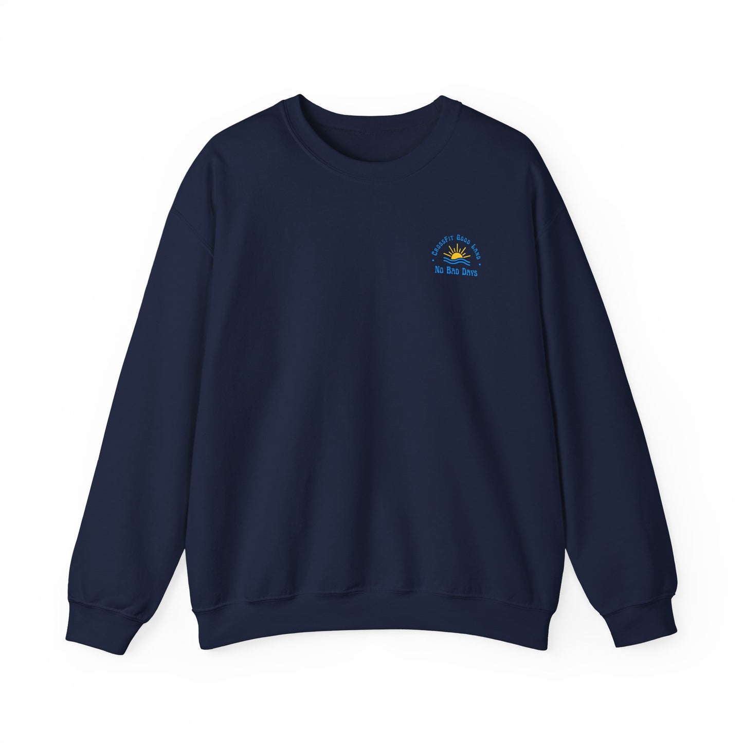 No Bad Days Crewneck Sweatshirt