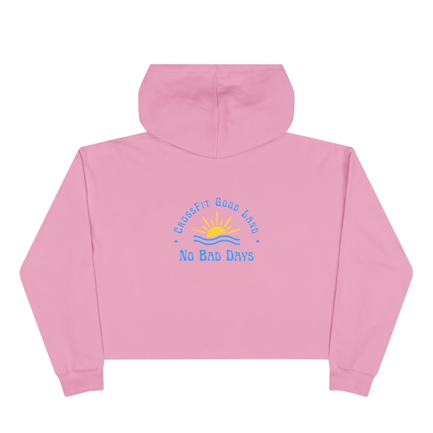 No Bad Days Crop Hoodie