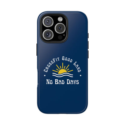 No Bad Days Tough Phone Case