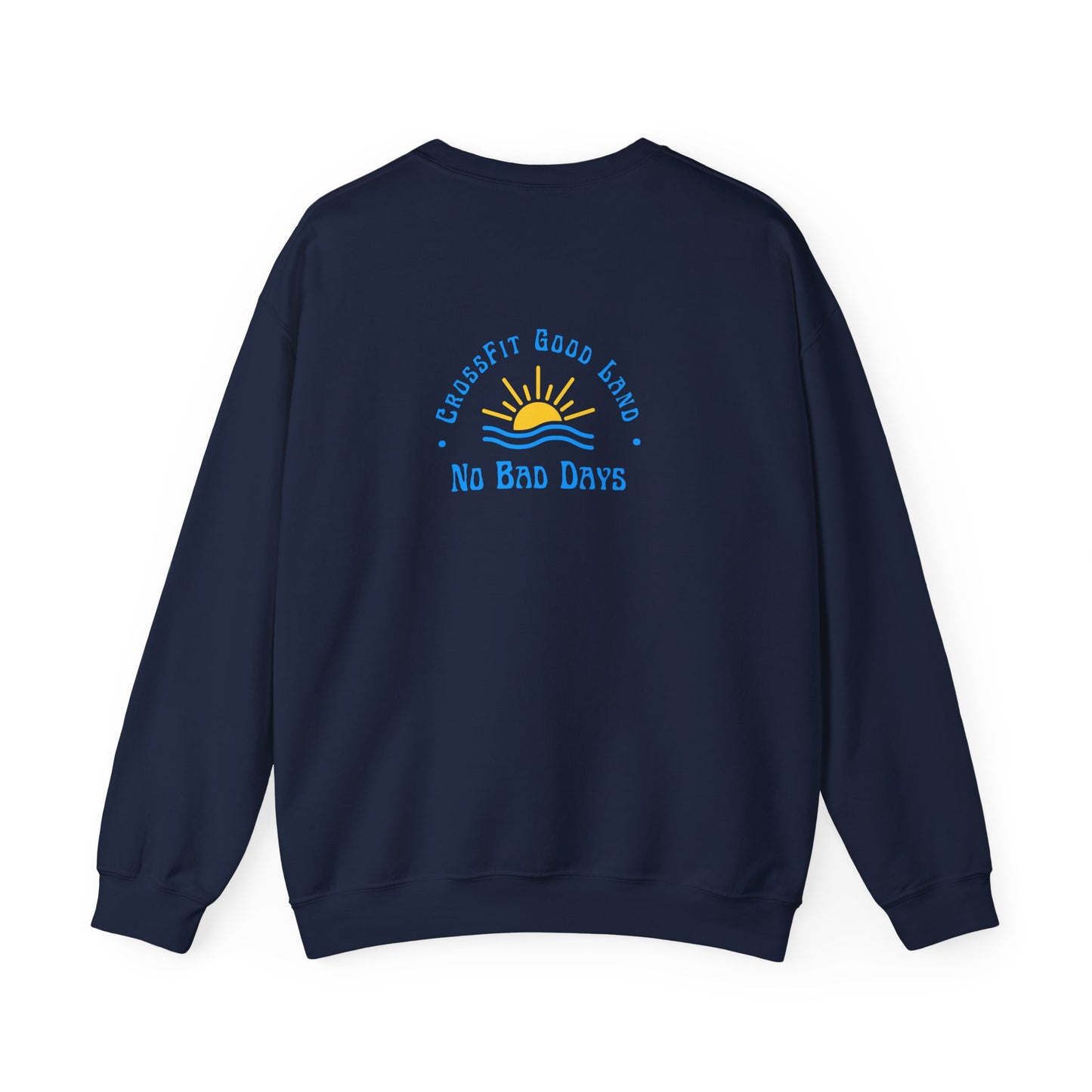 No Bad Days Crewneck Sweatshirt